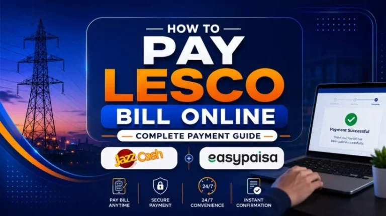 How to Pay LESCO Bill Online: Complete Payment Guide